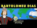 Bartolomeu Dias 3 Minute History