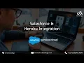 Salesforce and Heroku Integration - Webinar