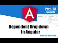 Dependent Dropdown List In Angular Dependent Dropdown In Angular Angular Tutorial Angular