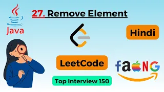 27 Remove Element leetcode Java Top Interview 150 Placement Series 2023