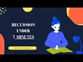 Unraveling the Magic of Recursion Explained in 7 Minutes REVISION by Garima Bhardwaj