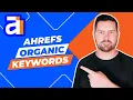 Ahrefs Organic Keywords Discover Every Keyword Your Site Already Ranks For And What To Do Next