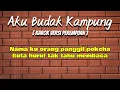 AKU BUDAK KAMPUNG [ KAROK ]