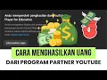 Cara Mendapatkan Penghasilan Dari Youtube