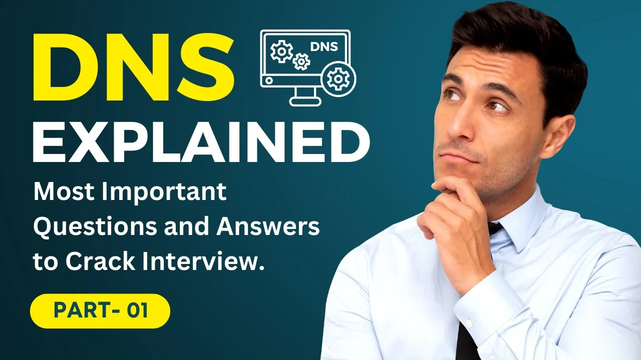 Part01 | Deep Dive into DNS | Tac Level Explanation | Interview question and answer | By Hemu