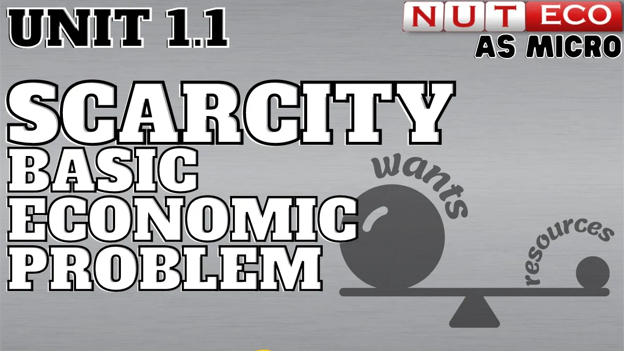 AS Micro (Lecture 1.1): Scarcity and its implications