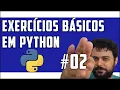 Resolvendo Mais Exercicios de Python Tipos de Dados Input Print
