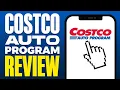 Costco Auto Program Review 2025