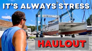 It’s always a stress, HAULOUT EP 75 – Sailing Life on Jupiter