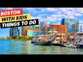 20 AMAZING Things To Do In Boston With Kids 5 GREAT Restaurants