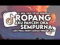 Lagu DJ ROPANG - DENNY CAKNAN X NDX AKA - AKU PANCEN ORA SEMPURNA SLOW FULL BASS TERBARU 2025