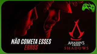 Assassin's Creed Shadows: Dicas essenciais para quem está começando