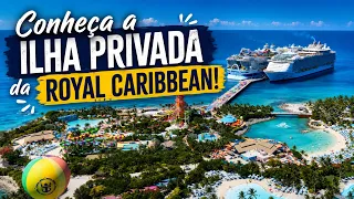 Conheça a ILHA PRIVADA da ROYAL CARIBBEAN! STAR OF THE SEAS | EP. 02