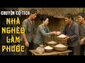 Download Lagu NHÀ NGHÈO LÀM PHƯỚC🍀 Chuyện Cổ Tích Mới 2025🍀Cổ Tích Đất Việt 2025🍀Cổ Tích Việt Nam 2025 🍀 Cổ Tích