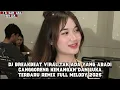 Lagu DJ BREAKBEAT VIRAL TAK ADA YANG ABADI CANGGORENG KENANGAN DAN LUKA TERBARU REMIX FULL MELODY 2025