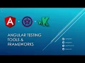 Angular Unit Testing Course - Tools and Frameworks