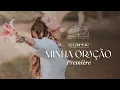 Lagu Aline Barros - Minha Oração - Album Visual Completo (Curta Metragem Oficial)