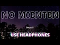 Becky G - NO MIENTEN ( 8D Audio ) - Use Headphones🎧