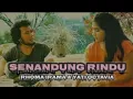 Download Lagu SENANDUNG RINDU// RHOMA IRAMA - YATI OCTAVIA