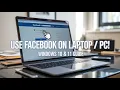 How to Use Facebook on Laptop or PC Windows 10 11 Tutorial