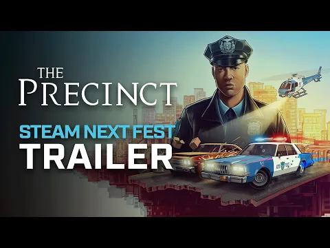 The Precinct | Next Fest Trailer