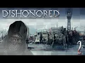 Download Lagu Dishonored HOERENHUIS