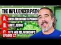Influencer Marketing Path How I Build Brands with Creator s Episode 22