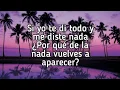 Cali y El Dandee, Danna Paola - Nada (Letra/Lyrics)