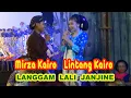 Lagu LINTANG KAIRO VS MIRZA KAIRO LANGGAM ( LALI JANJINE )