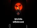 Download Lagu OBITO UCHIHA notification sound massage ringtone #anime #naruto #sasuke #kakashi #subscribe