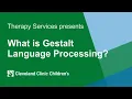 What is Gestalt Language Processing