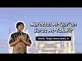 Download Lagu Surah At-Takwir | Beautiful Quran Recitation | Heart Touching | Ustadz Hanan Attaki, Lc