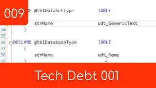 009 - Tech Debt 001