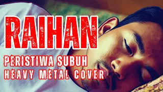  peristiwa subuh raihan heavy metal cover paling cadas 