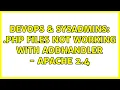 DevOps SysAdmins php files not working with AddHandler - Apache 2 4