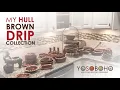 My Hull Brown Drip Collection