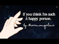 Download Lagu · ͟͟͞͞➳❥IF YOU THINK I'M SUCH A HAPPY PERSON· ͟͟͞͞➳❥