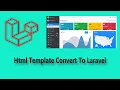 Html Template Convert To Laravel