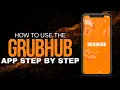 How To Use Grubhub App to Order Food in 2025 How Does It Work