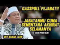 Lagu CERAMAH USTADZ DASAD LATIF TERBARU KOCAK LUCU PENUH ILMU  GASPOLL - HANCUR KARNA JABATAN
