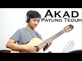 Payung Teduh - Akad (Fingerstyle Guitar Cover)