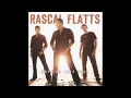 Rascal Flatts – I Won't Let Go