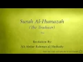 Download Lagu Surah Al Humazah The Traducer   104   Ali Abdur Rahman al Huthaify   Quran Audio