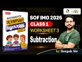 Class 1 Maths Olympiad Workbook Worksheet 3 - Subtraction IMO Preparation 2026