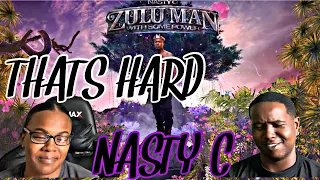 nasty c thats hard official audio video reaction