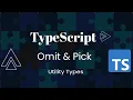TypeScript Omit Pick Utility Types