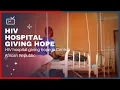 Download Lagu HIV hospital giving hope in Central African Republic