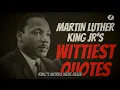 Martin Luther King Jr: The Wit and Wisdom of the Civil Rights Icon #Witologist #wittyquotes