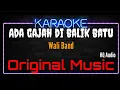Download Lagu Karaoke Ada Gajah Di Balik Batu ( Original Music ) HQ Audio - Wali Band