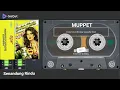 Download Lagu SENANDUNG RINDU 💕 MUPPET ❤VERSION CASETTE 💯 HD Audio